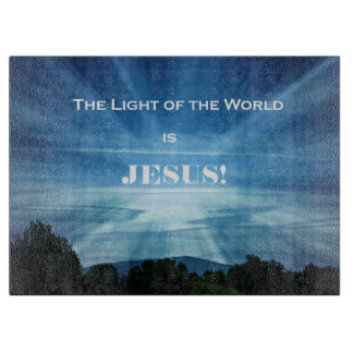 Planche À Découper La Lumière du Monde est Jésus.