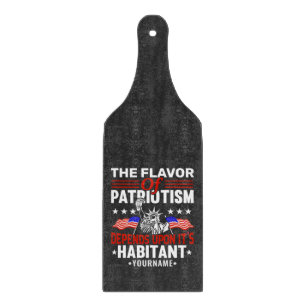 Planche À Découper La saveur du patriotisme dépend de son habitude