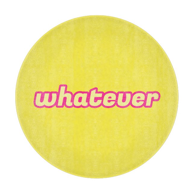 Planche À Découper L'art 'Whatever' (Devant)
