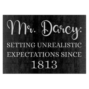 Planche À Découper M. Darcy : Attentes irréalistes Depuis 1813