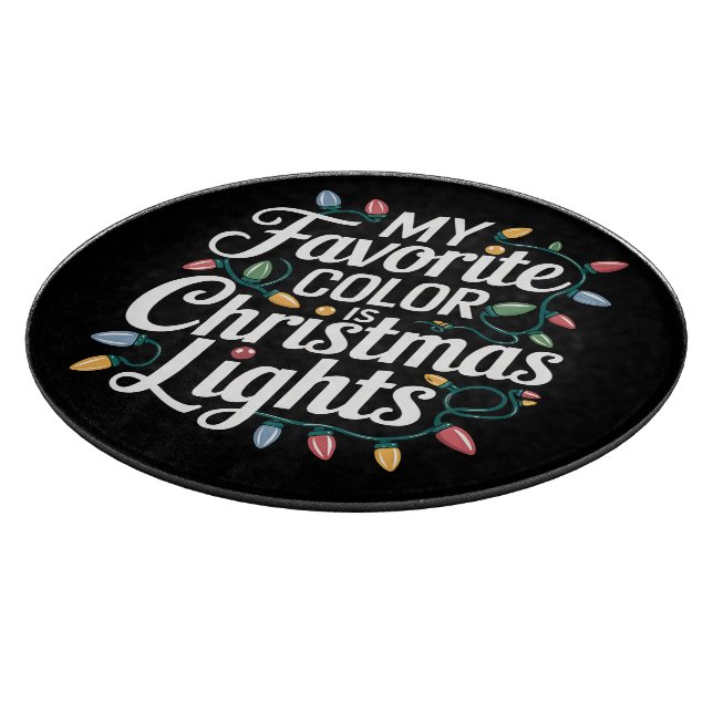 Planche À Découper Ma couleur préférée est les lumières de Noël Fêtes (Coin)