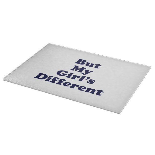 Planche À Découper Mais ma fille est différente (Coin)