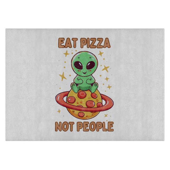 Planche À Découper Mangez de la pizza pas des gens (Devant)