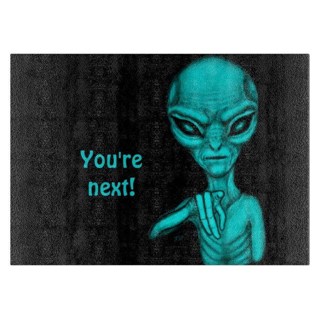 Planche À Découper Mauvais Alien, Tu es le prochain ! (Devant)