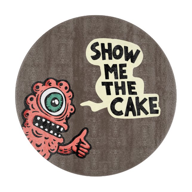 Planche À Découper Montre-moi le gâteau (Devant)
