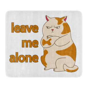 Planche À Découper Moody Grosse cat me laisse tranquille