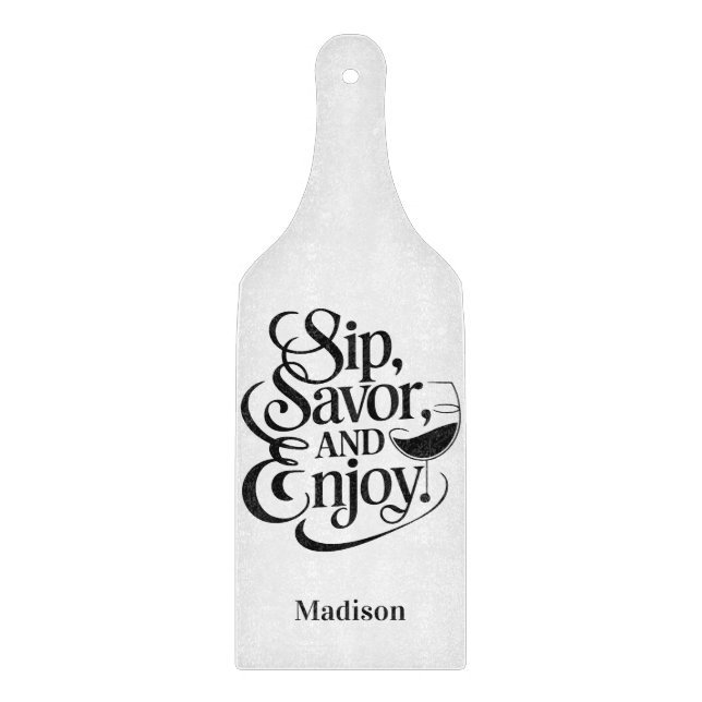 Planche À Découper Nom Personnalisé Sip, Savourer, Savourer Du Vin (Devant)