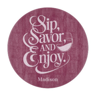 Planche À Découper Nom Personnalisé Sip, Savourer, Savourer Du Vin