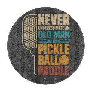 Planche À Découper N'oubliez jamais un vieil homme avec un Pickleball