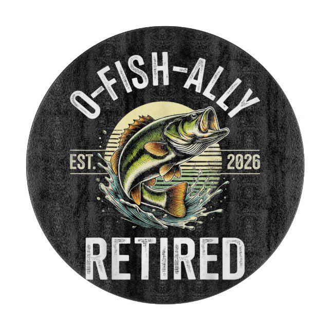 Planche À Découper O-Fish-Ally Retraité Pêcheur 2026 Pêche (Devant)