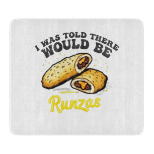 Planche À Découper On m'a dit qu'il y aurait des runzas Funny Food