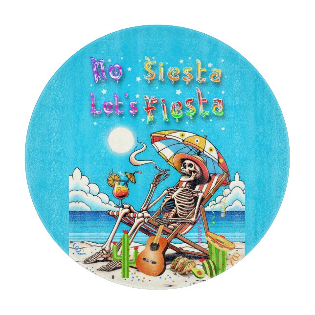 Planche À Découper Pas de sieste Fiesta (Devant)