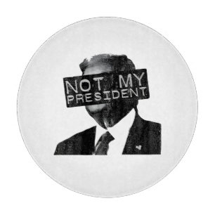 Planche À Découper Pas mon président libéral anti-Trump