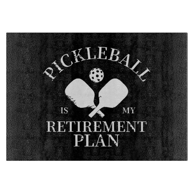 Planche À Découper pickleball est mon projet de retraite (Devant)