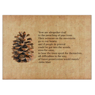 Planche À Découper Pine Cone Et John Muir Citation