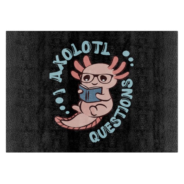 Planche À Découper Questions sur l'Axolotl (Devant)