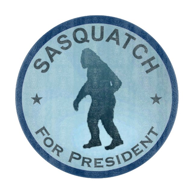 Planche À Découper Sasquatch pour président (Devant)