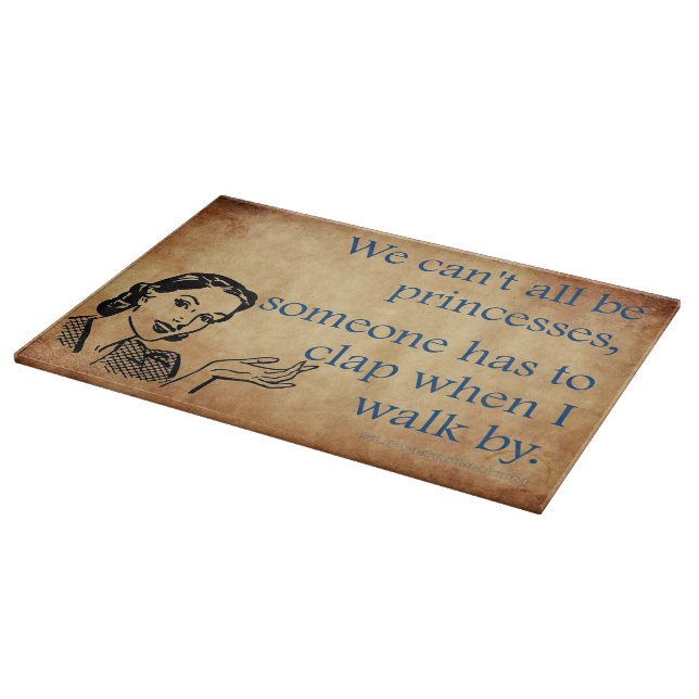 Planche À Découper SlipperyJoe's Princess clap marchant drôle les ann (Coin)