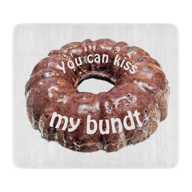 Planche À Découper Tu peux embrasser mon gâteau drôle bundt (Devant)