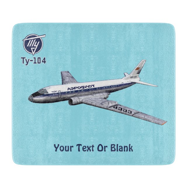 Planche À Découper Tupolev (Т у п л о в) Tu-104 Airliner (Devant)