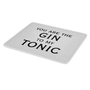 Planche À Découper Vous êtes le gin à mon tonic cadeau de couple drôl