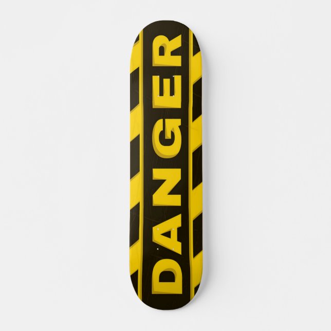 Planche de skateboard Danger (Devant)