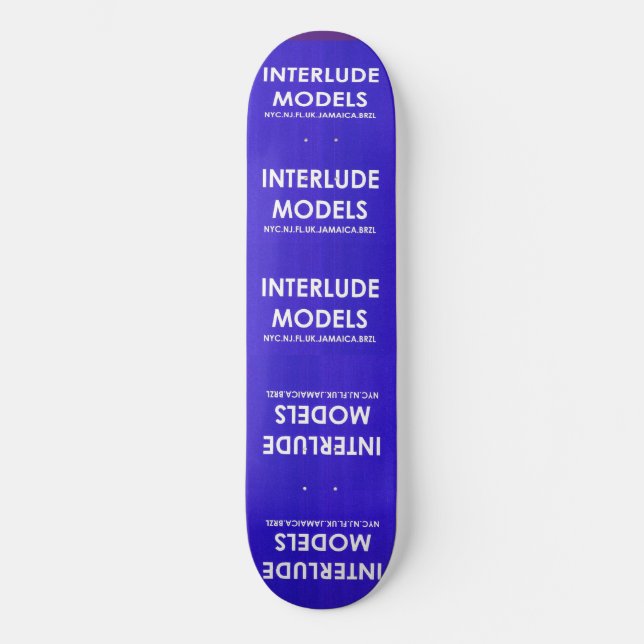 PLANCHE DE SKATEBOARD INTERLUDE MODELS  8 1/4" (Recto)