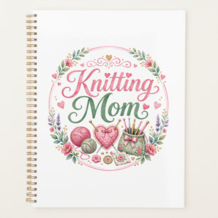 Planificateur de maman tricoteuse / Journal de pro