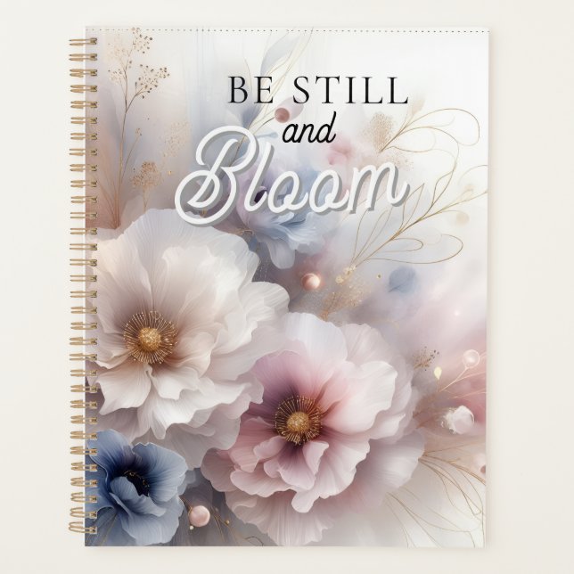 Planificateur floral de foi "Be Still and Bloom" (Devant)