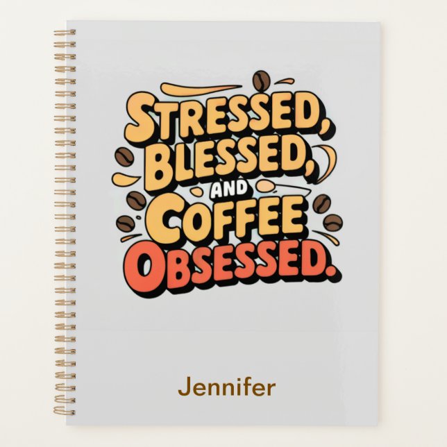 Planificateur Obsédé, Stressé, Bienheureux Et Café (Devant)