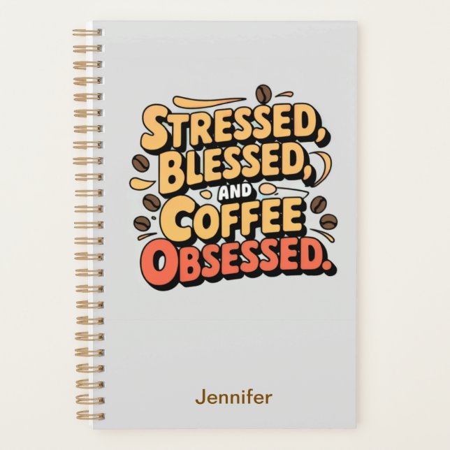 Planificateur Obsédé, Stressé, Bienheureux Et Café (Devant)