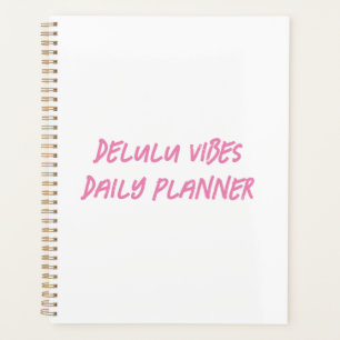 Planificateur quotidien Delulu