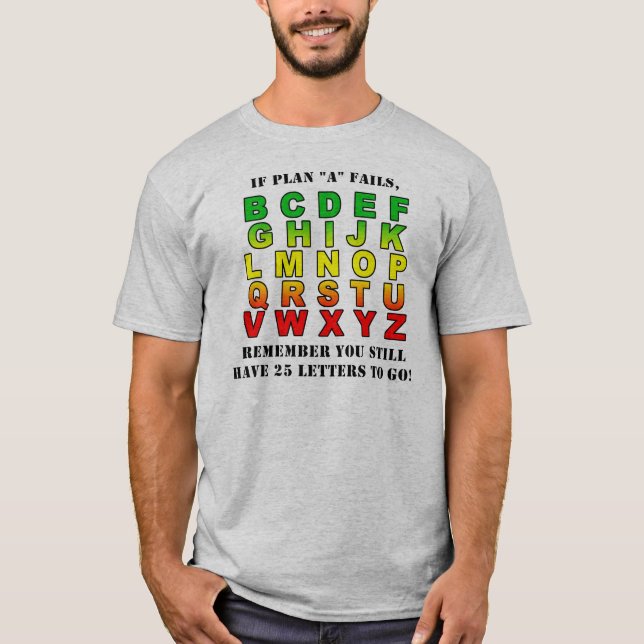 Plans 'B' à 'Z' T-shirt (Devant)