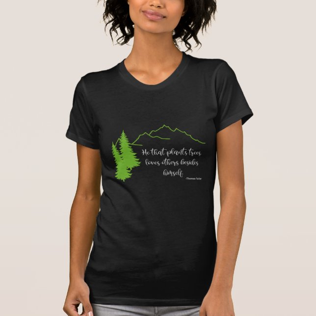 Plante Trees Citation Thomas Fuller Cool T-shirt n (Devant)