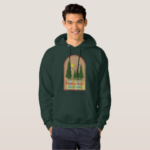 Plante un arbre, Save Planet, Sweat - shirt à capu