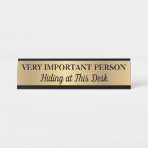 Plaque de bureau Personnalisée Personne Très Impor