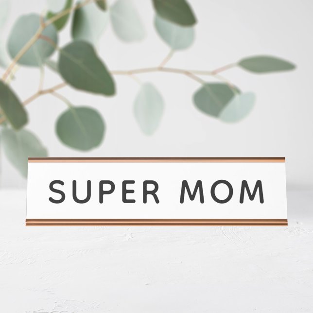 Plaque de bureau Super Maman (Créateur téléchargé)
