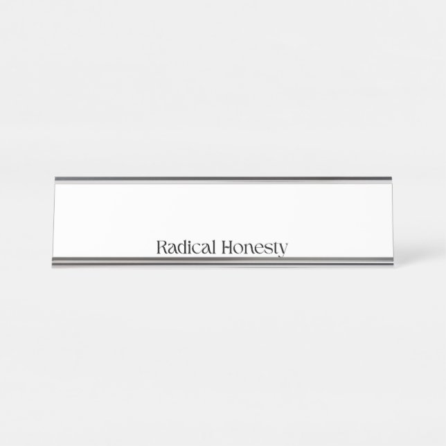 Plaque de nom professionnel Honnêteté Radicale (Devant)