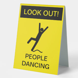 Plaque De Table "Attention ! People Dancing" Prudence Signal Parod