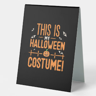 Plaque De Table C'est mon costume d'Halloween 