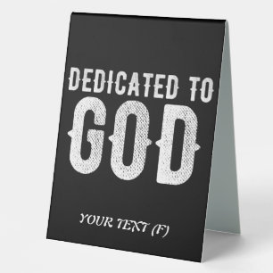 PLAQUE DE TABLE DÉDIÉ À DIEU COOL PERSONNALISABLE TEXTE BLANC