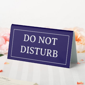 Plaque De Table DO NOT DISTURB | Plastic 6" X 3" Table Tent Sign