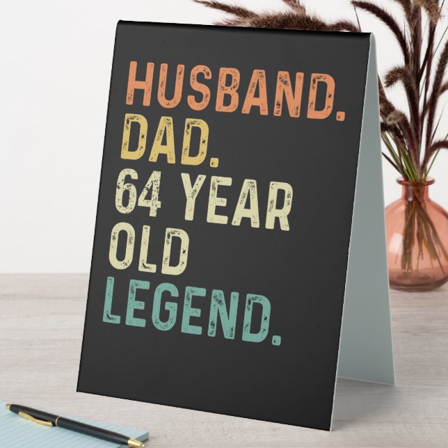 Plaque De Table Husband dad 64 Year old legend 64th birthday men (En SItu (Tableau))