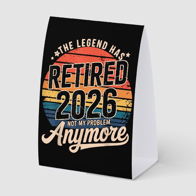 Plaque De Table La légende a pris sa retraite 2026 Ce n'est plus m (Recto)