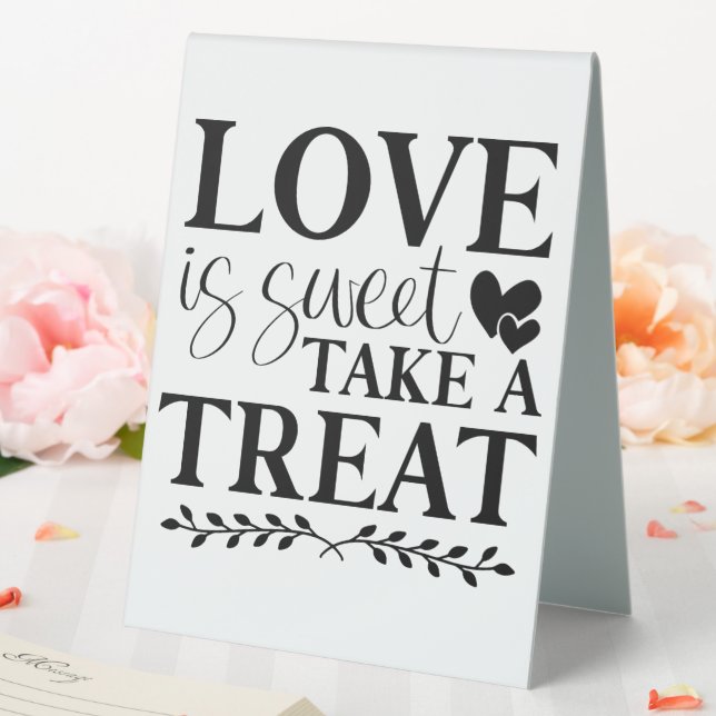 Plaque De Table L'amour est doux, prenez une friandise (In SItu (Mariage))