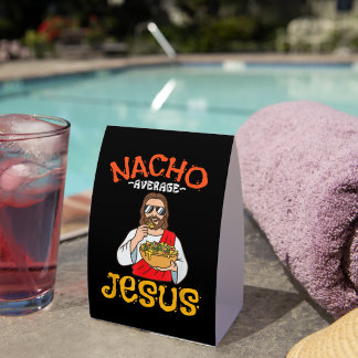 Plaque De Table Nacho Average Jesus Drôle Chrétien