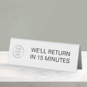 Plaque De Table Nous reviendrons dans 15 Minutes Enseigne Marque d