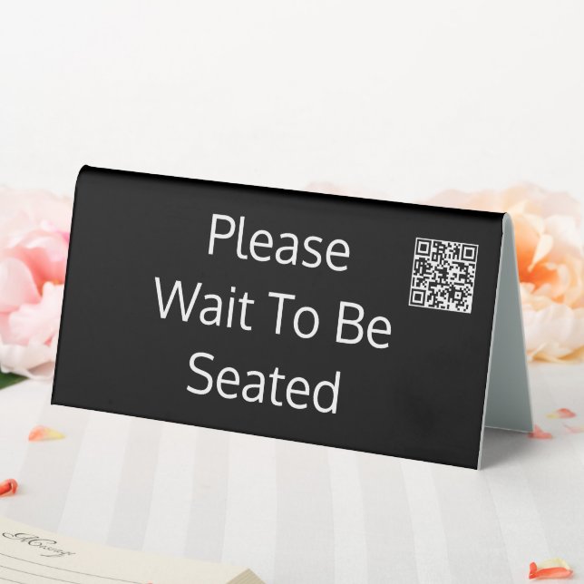 Plaque De Table Please Wait To Be Seated QR Code Black (In SItu (Mariage))
