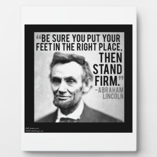 Plaque Photo Abe Lincoln et citation "Tenez bon"