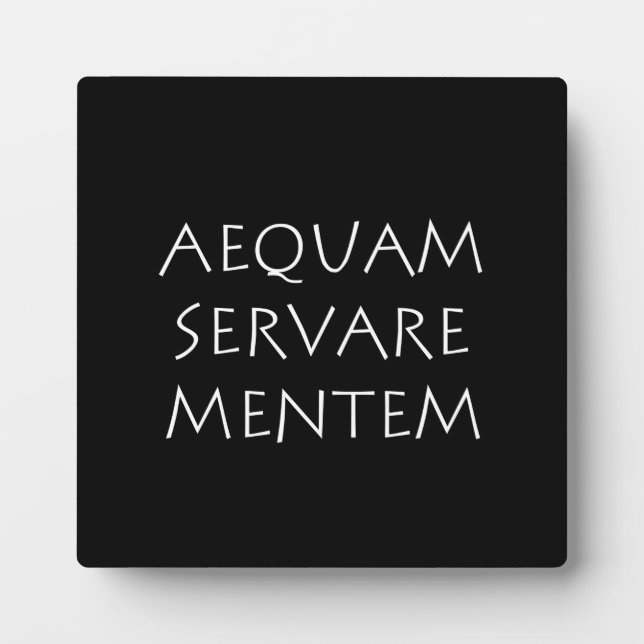 Plaque Photo Aequam servare mentem (Devant)